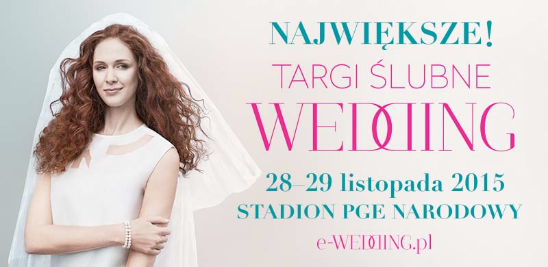 Targi_Slubne_Wedding_2015___PGE_Narodowy__Warszawa
