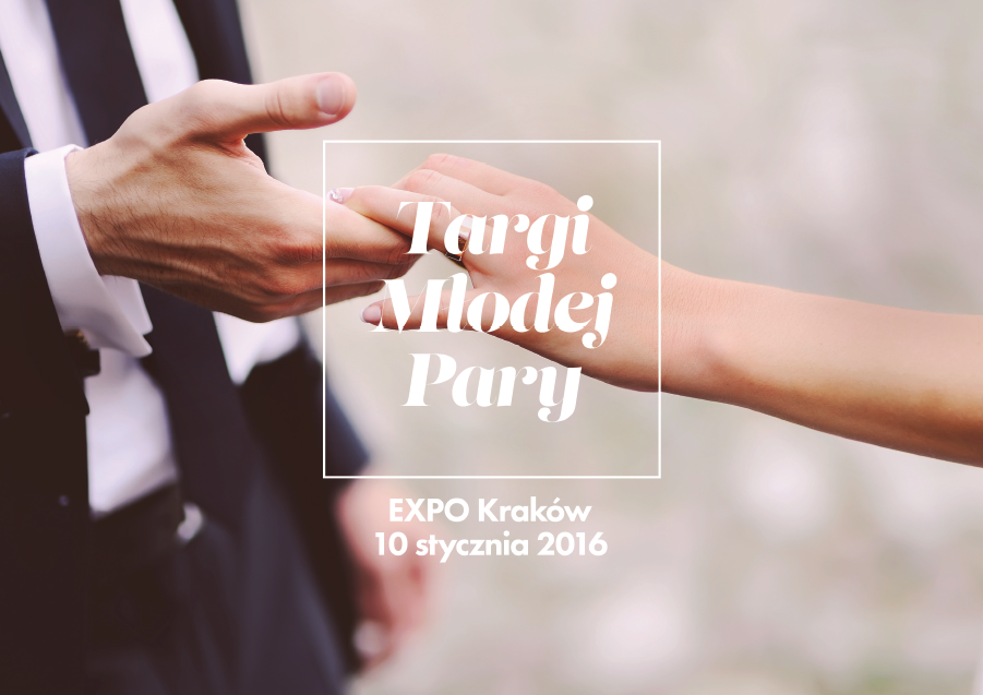 Targi_Mlodej_Pary_2016_Expo_Krakow_